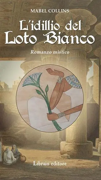 L‘idillio del loto bianco. Romanzo mistico Direttamente Dal Produttore