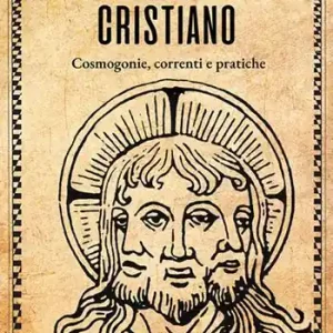 Gnosticismo cristiano. Cosmogonie, correnti e pratiche Subito Disponibile