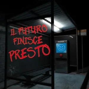 Il futuro finisce presto Spedito Oggi