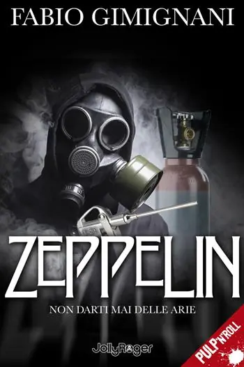 Zeppelin. Non darti mai delle arie Consegna Rapida