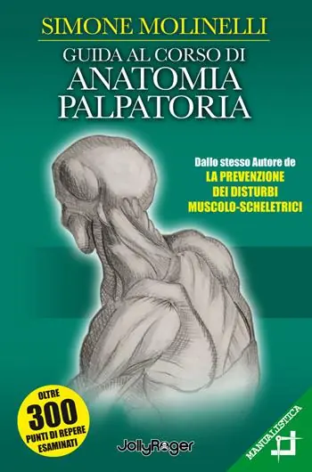 Promozione Esclusiva Guida al corso di anatomia palpatoria
