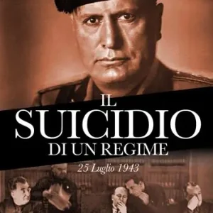 Affare Il suicidio di un regime. 25 Luglio 1943. Con segnalibro