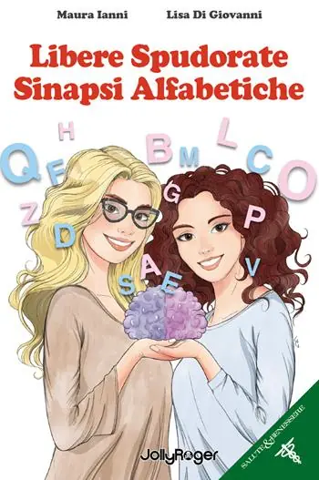 Libere spudorate sinapsi alfabetiche. Con Segnalibro Miglior Prezzo
