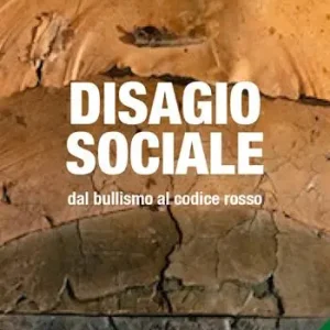 Di Tendenza Disagio sociale. Dal bullismo al codice rosso
