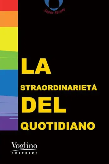 La straordinarietà del quotidiano Quantità Limitata