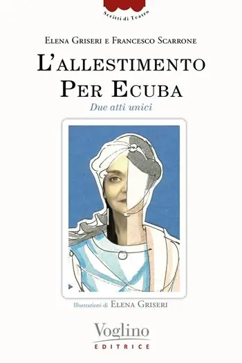 L‘allestimento. Per Ecuba. Due atti unici Compra Oggi Stesso