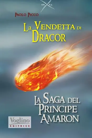 La vendetta di Dracor. La saga del Principe Amaron Più Venduto