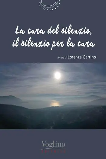 Non Perdere La cura del silenzio, il silenzio per la cura