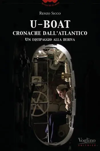U-Boat, cronache dall‘Atlantico. Un equipaggio alla deriva Scelto Dai Clienti