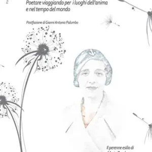 Super Prezzo Viandanti in cerca dell’alba. Poetare viaggiando per i luoghi dell’anima e nel tempo del mondo. Ediz. integrale