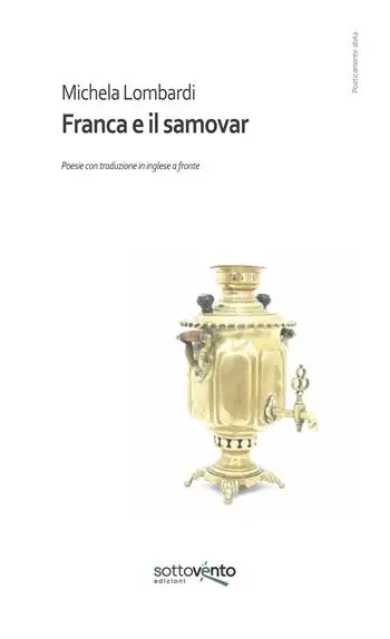 Ultime Pezzi Franca e il samovar. Ediz. integrale