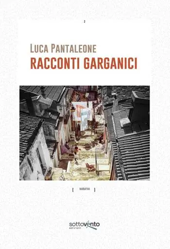 Racconti garganici Nuovo Arrivo
