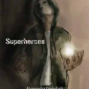 Superheroes Promozione