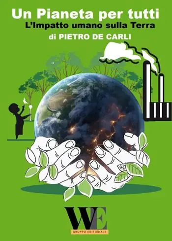 Novità Un pianeta per tutti. L’impatto umano sulla terra