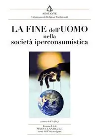 Scelto Dai Clienti La fine dell‘uomo nella società iperconsumistica