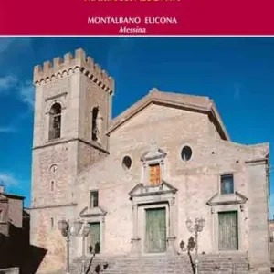 Chiesa madre-Basilica minore Maria SS. Assunta. Montalbano Elicona Offerta Speciale