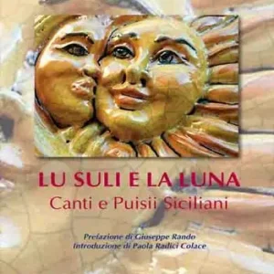 Lu suli e la luna. Canti e puisii siciliani Più Venduto