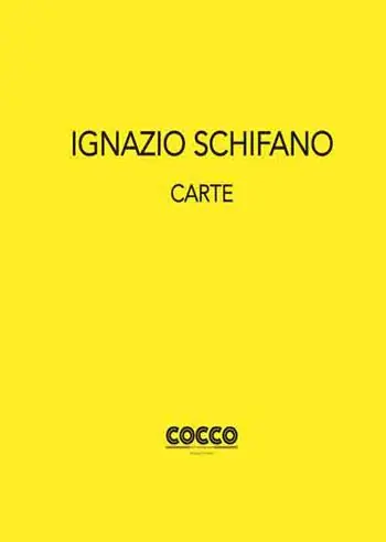Ultime Pezzi Ignazio Schifano. Carte. Ediz. italiana e inglese