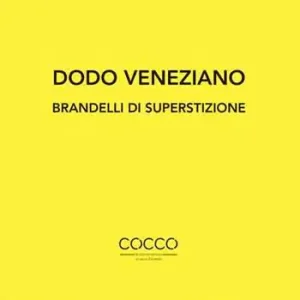 Dodo veneziano. Brandelli di superstizione. Ediz. italiana e inglese Economico