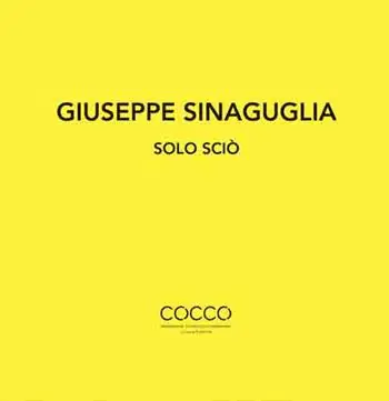 Spedizione Espresso Giuseppe Sinaguglia. Solo Sciò. Ediz. italiana e inglese