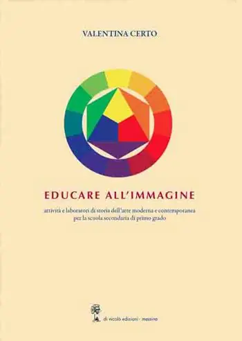 Acquista Ora Educare all‘immagine. Attività e laboratori di storia dell’arte moderna e contemporanea per la scuola secondaria di primo grado