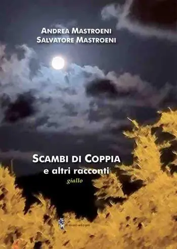 Scambi di coppia e altri racconti Offerta Speciale