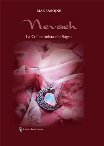 Nuova Collezione Nevaeh. La collezionista dei sogni