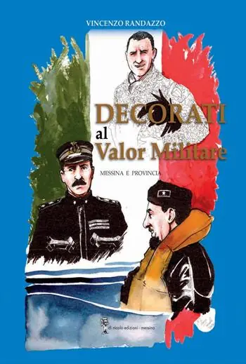 Offerta Decorati al valore militare. Messina e provincia
