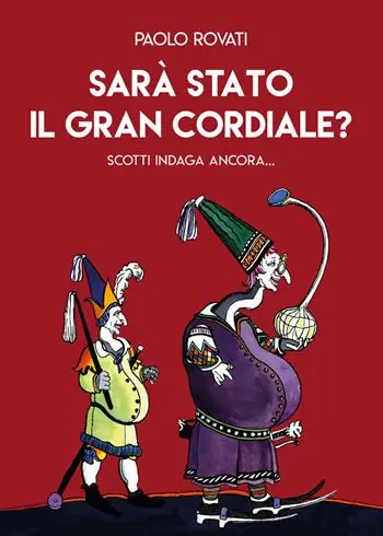 Scelto Dai Clienti Sarà stato il Gran Cordiale? Scotti indaga ancora...