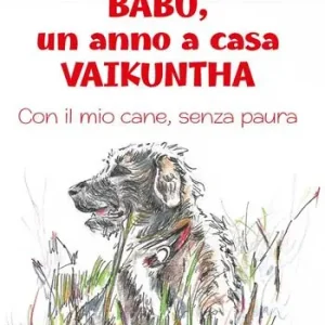 Babù, un anno a casa Vaikuntha. Con il mio cane, senza paura Promo Stagionale