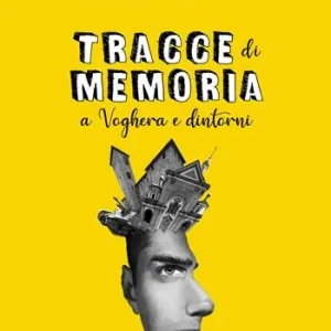 Offerta Limitata Tracce di memoria. A Voghera e dintorni