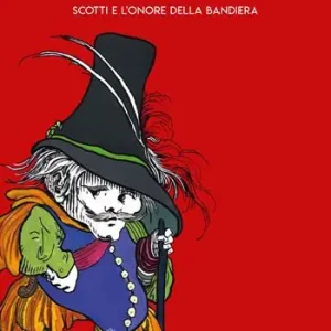 Bestseller L‘ Umòn. Scotti e l‘onore della bandiera