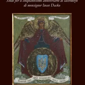 «Per aspera ad astra». Studi per il cinquantesimo anniversario di sacerdozio di monsignor Iwan Dacko Direttamente Dal Produttore