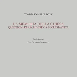 Miglior Prezzo La memoria della Chiesa. Questioni di archivistica ecclesiastica