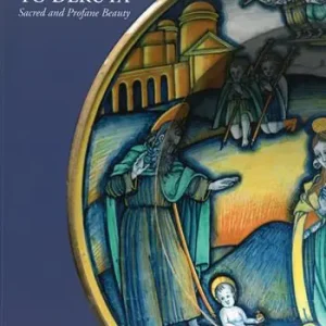 Back to Deruta. Sacred and Profane Beauty. Italian Renaissance Maiolica. Ediz. illustrata Offerta Speciale