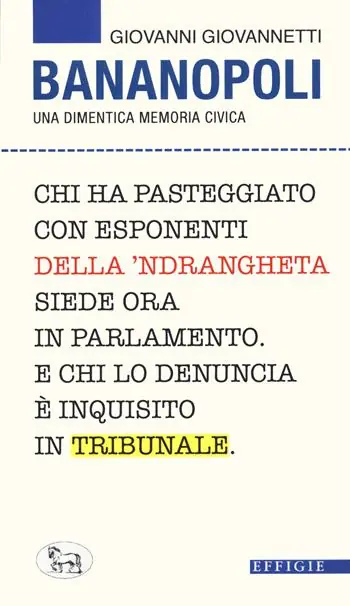 Bananopoli. Una dimentica memoria civica Offerta Speciale