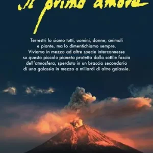 Di Tendenza Il primo amore. Vol. 10 Siamo tutti terrestri.