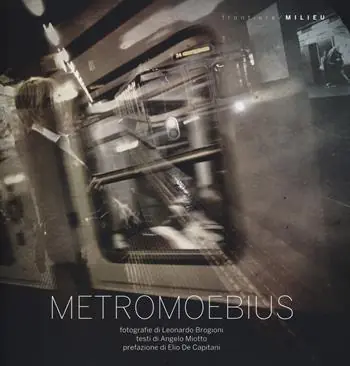 Quantità Limitata MetroMoebius. Ediz. a colori