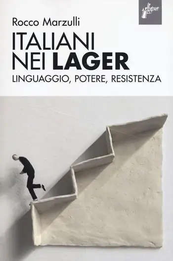 Compra Adesso Italiani nei lager. Linguaggio, potere, resistenza