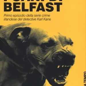 Offerta Limitata I cani di Belfast