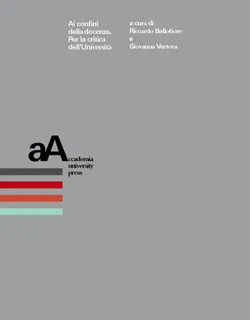 Ai confini della docenza. Per la critica dell‘università Nuovo Arrivo
