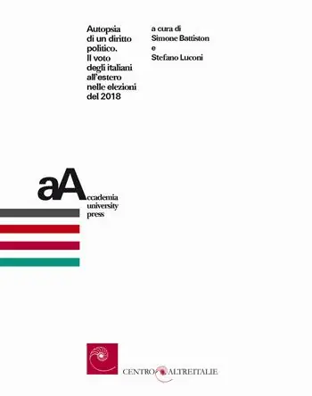 Autopsia di un diritto politico. Il voto degli italiani all‘estero nelle elezioni del 2018 Prezzo Conveniente