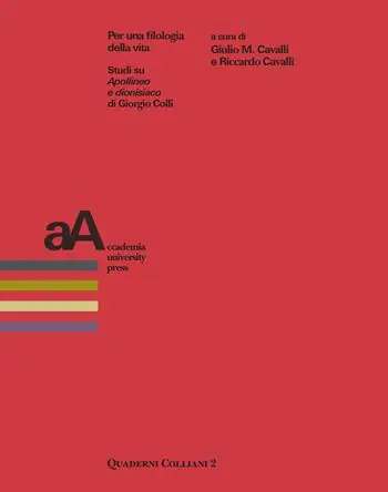 Per una filologia della vita. Studi su «Apollineo e dionisiaco» di Giorgio Colli Promo Stagionale