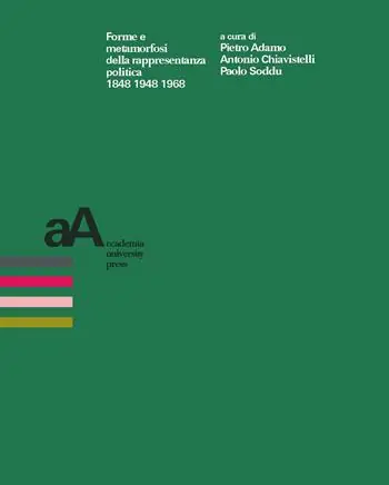Scelto Dai Clienti Forme e metamorfosi della rappresentanza politica 1848 1948 1968