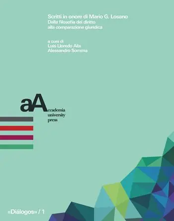 Compra Online Scritti in onore di Mario G. Losano. Dalla filosofia del diritto alla comparazione giuridica