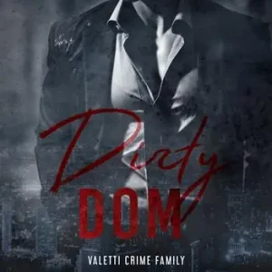 Offerta Lampo Dirty Dom. Valetti crime family. Ediz. italiana. Vol. 1
