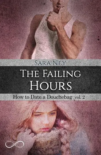 The failing hours. How to date a douchebag. Vol. 2 Pagamento Sicuro