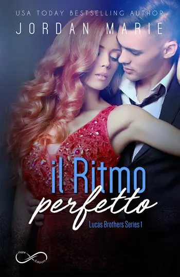 Il ritmo perfetto. Lucas brothers series. Vol. 1 Vendita Finale