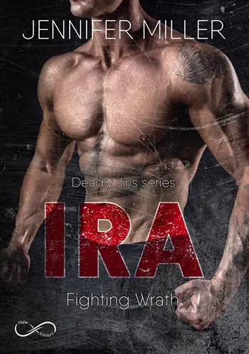 Sconto Ira. Fighting wrath. Deadly sins series. Vol. 2