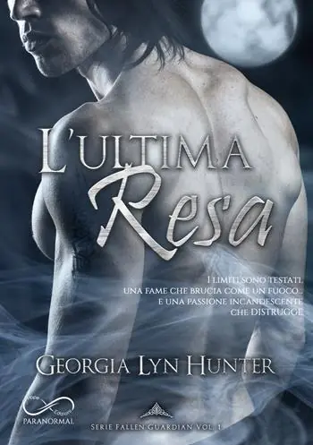 L‘ultima resa. Fallen guardian. Vol. 1 Prezzo Ridotto